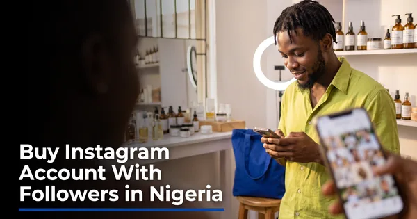 Buy Instagram Account With Followers in Nigeria